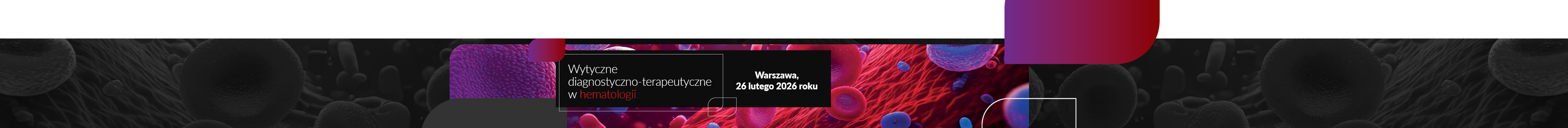 Wytyczne diagnostyczno-terapeutyczne w hematologii